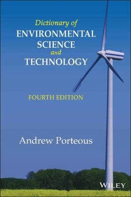 Dictionary of Environmental Science and Technology Paperback Andr