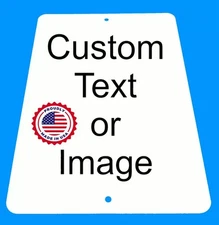 Personalized 8" x 12" Aluminum Metal Sign Customize with Text or Picture 