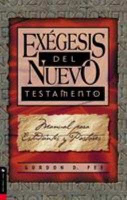 Exégesis del Nuevo Testamento Paperback Gordon D. Fee