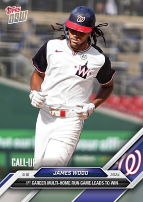 2024 TOPPS NOW MLB CALL-UP CARD WASHINGTON NATIONALS JAMES WOOD #701 1st HR