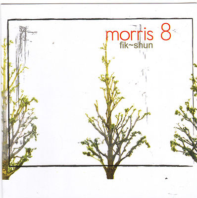 Morris 8 - Fik-Shun ( CD,2007 )