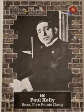 2023 Historic Autograph's Mob 2 Card #140 Paul Kelly Five Points Gang