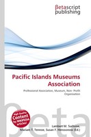 Pacific Islands Museums Association Lambert M. Surhone