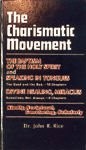 THE CHARISMATIC MOVEMENT By John R. Rice **BRAND NEW**