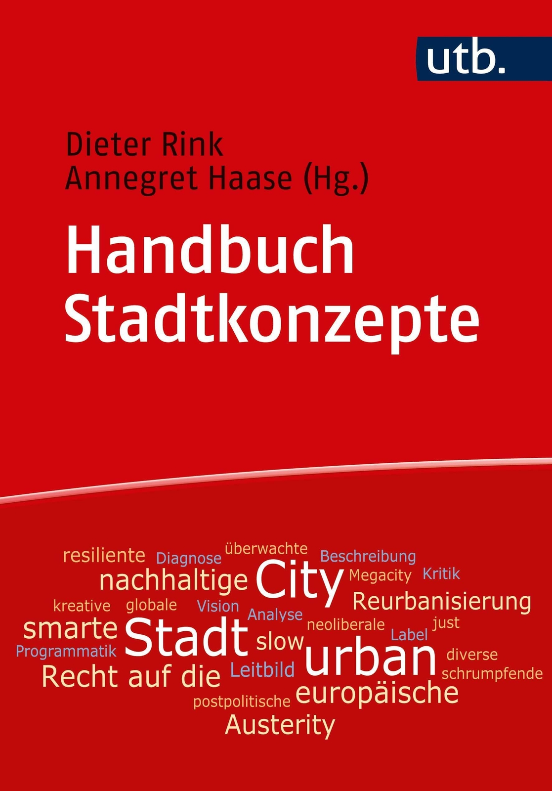 Thumbnail - Handbuch Stadtkonzepte Analysen, Diagnosen, Kritiken Und Visionen Rink