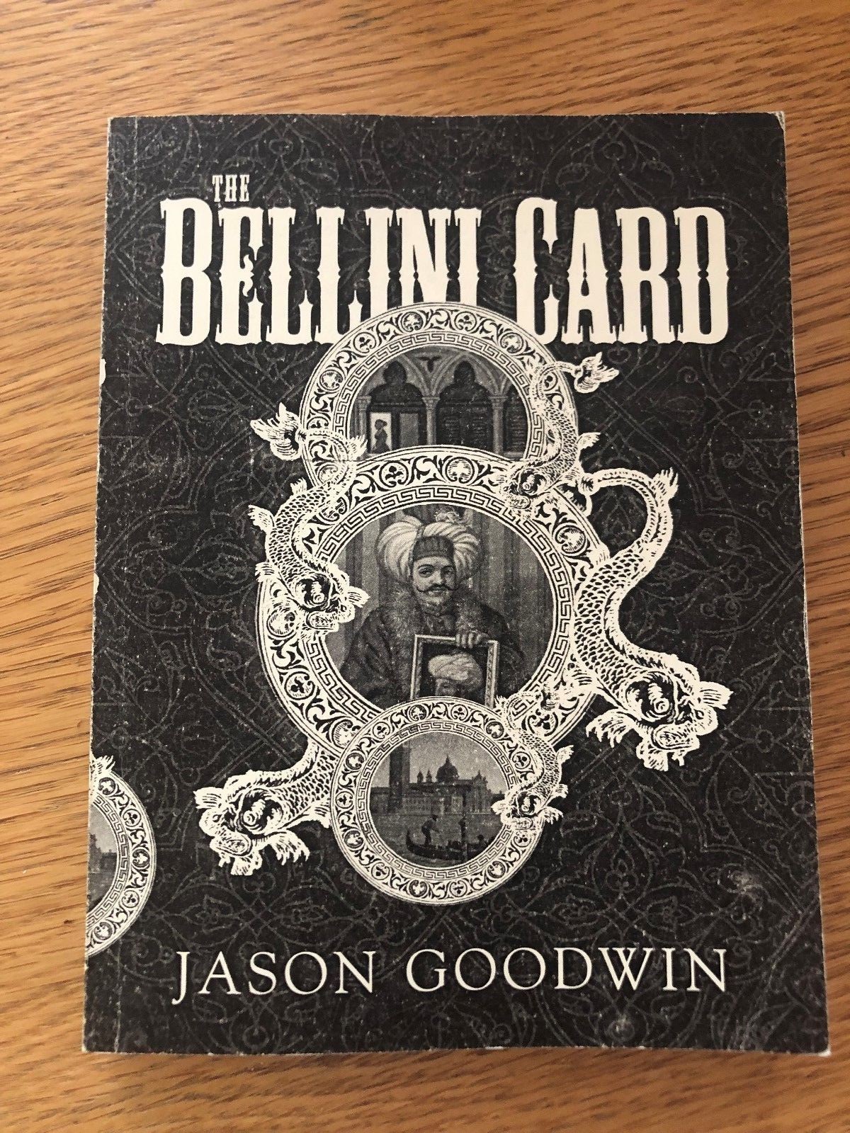 THE BELLINI CARD by JASON GOODWIN - FABER & FABER - P/B - *PROOF*