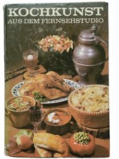 Buch Kochkunst aus dem Fernsehstudio DDR VEB Fachbuchverlag Leipzig