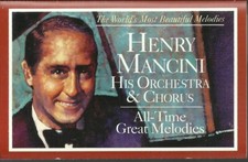 Henry Mancini, His Orchestra  Chorus - All-Time Great Melodies Cassette, 1997 