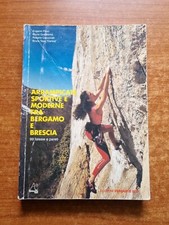 ARRAMPICATE SPORTIVE MODERNE FRA BERGAMO E BRESCIA -VERSANTE SUD-1996-V