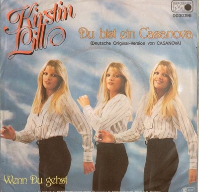 Kirstin Lill / Du Bist Ein Casanova (Deutsche Original-Version von Casanova)
