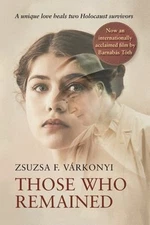 Those Who Remained Paperback Zsuzsa F. Várkonyi