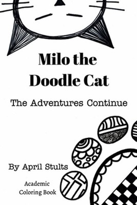 Milo the Doodle Cat The Adventures Continue by April Stults (English) Paperback 