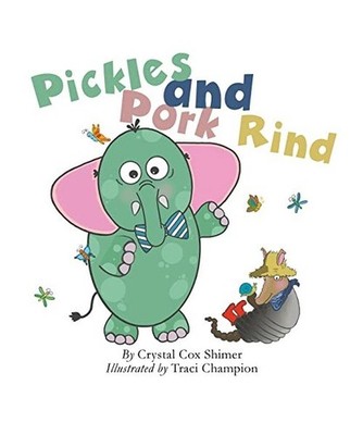 Pickles and Pork Rind, Crystal Cox Shimer