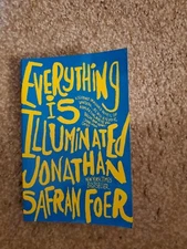 Everything Is Illuminated by Jonathan Safran Foer (2003, Trade Paperback)