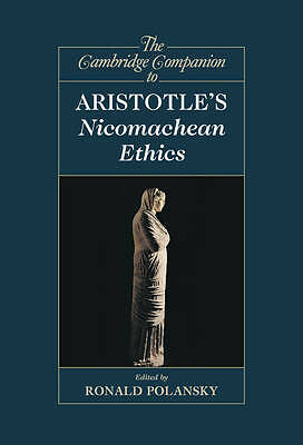 The Cambridge Companion to Aristotle's Nicomachean Ethics Polansky Hardback