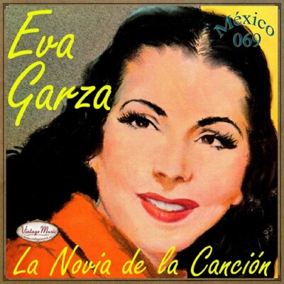 EVA GARZA Mexico Collection CD #69/100 - MEXICAN Bolero Rumba Cha Cha Mambo