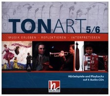TONART 5/6. Audio-Aufnahmen | Musik erleben - reflektieren - interpretieren | CD