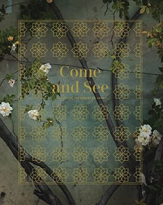 Come and See: A Study on the Gospel of John
