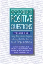 Encyclopedia of Positive Questions Volume I : Using Appreciative Inquiry  - GOOD
