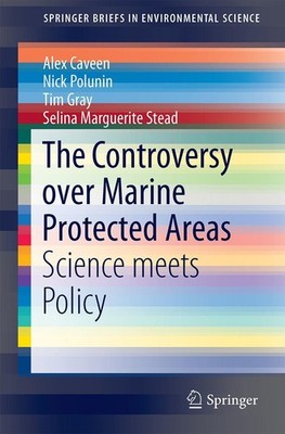 The Controversy over Marine Protected Areas Alex Caveen