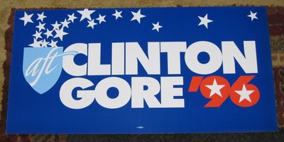 1996 BILL CLINTON & AL GORE AFSCME UNION JUGATE PICTURE CAMPAIGN POSTER 1996 BILL CLINTON & AL GORE AFSCME UNION JUGATE PICTURE CAMPAIGN POSTER