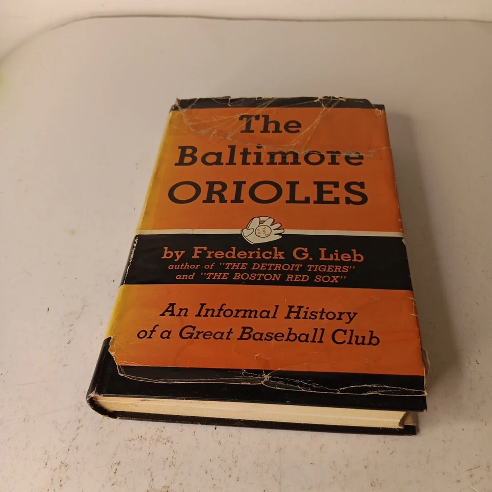 The Baltimore Orioles by Frederick G. Lieb HC (1955) Foto 3 de 4