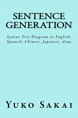 Sentence Generation : Syntax Tree Diagram in English, S -  NEW Yuko Sakai 2017