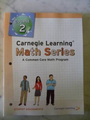 Carnegie Learning Math Series, Course 2, Student Assignments (A Common Co - GOOD