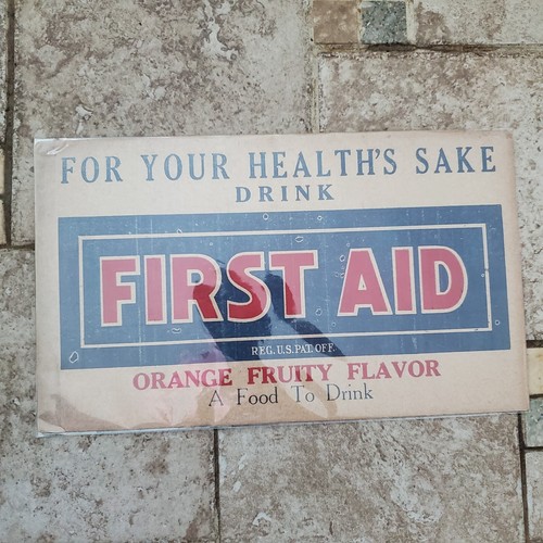 Antique 1920's First Aid Orange Drink Beverage Quack Advertising