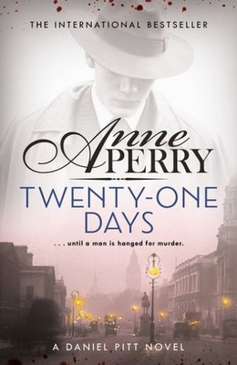 Anne Perry Twenty-One Days
