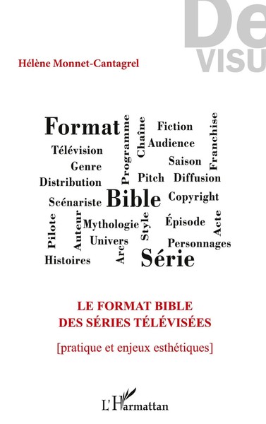 Le Format Bible Des SéRies TéLéViséEs Pratique Et Enjeux EsthéTiques Taschenbuch-image