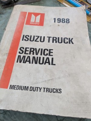 1988 Isuzu Medium Truck Tilt Cab FTR FVR EVR FAR NRR Service Manual