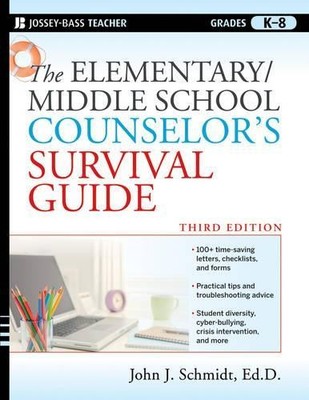 John J. Schmidt The Elementary / Middle School Counselor's Surviva (Taschenbuch)