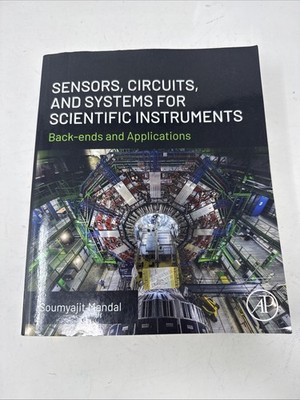 Sensors, Circuits, and Systems for Scientific Instruments Back-ends Applications