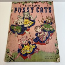 VINTAGE 1942 FIVE LITTLE PUSSYCATS CHILDREN&rsquo;S STORYBOOK BY PURNELL 