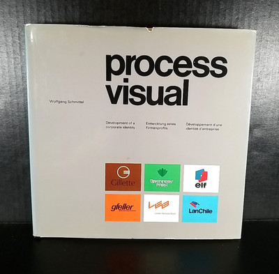 Process Visual The Development of Corporate Visibility Wolfgang Schmittel 1st ed