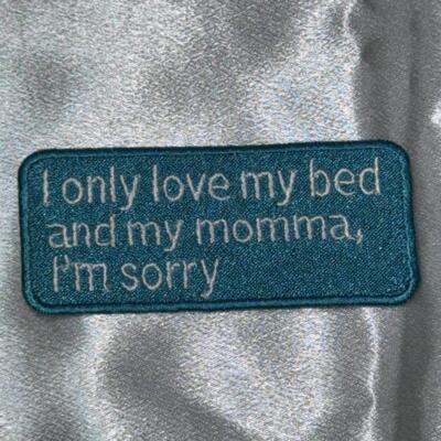 Drake I Only Love My Bed and My Momma Iron On Embroidery Patch Hip Hop Jacket