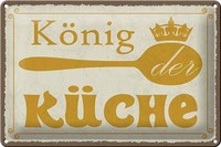 Blechschild Spruch 30X20 Cm KöNig Der KüChe Krone Geschenk Deko Schild Tin Sign