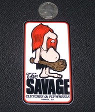 The Savage Clutches & Flywheels  - Sticker   NHRA & NASCAR   Hot Rod Performance