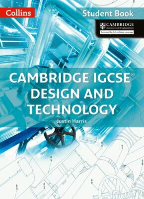 Cambridge IGCSE  Design and Technology Student's Book (Collins Cambridge IGCSE )