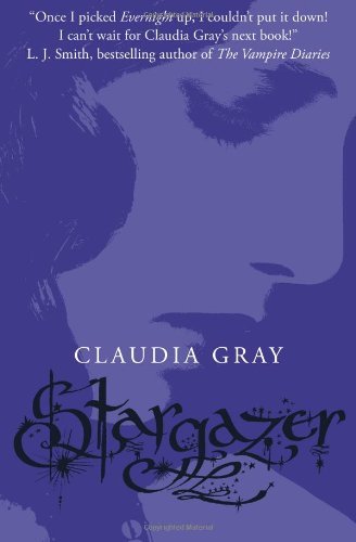 Stargazer (Evernight) By Claudia Gray