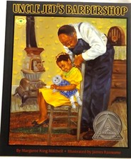 Uncle Jed's Barbershop by James E. Ransome and Margaree King Mitchell (1998,...