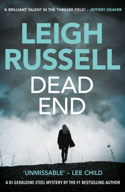 Dead End: DI Geraldine Steel Book 3 - Leigh Russell (Paperback, 2011)