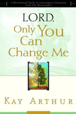 Lord, Nur You Can Change Me: A Fromm Studie Auf Wachsende IN C