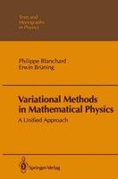 Variational Methods In Mathematical Physics Erwin BrüNing