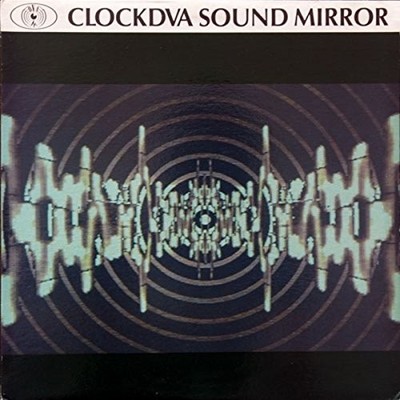 Clock DVA - Sound Mirror [Vinyl] - Vinyl - Very Good