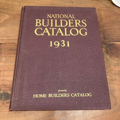 National Builders Catalog 1931 Fifth Annual Edition Home Construction