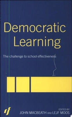 Democratic Learning: The Challenge to School Effectiveness, , Good Book