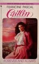 Forever and Always Mass Market Paperbound Francine Pascal