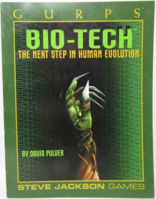 Gurps Bio-Tech The Next Step in Human Evolution Steve Jackson Games